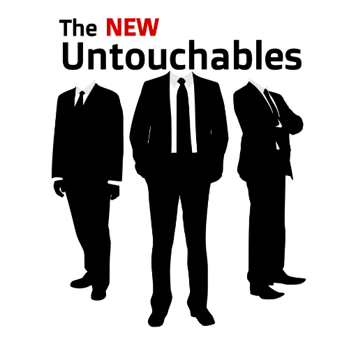 The New Untouchables